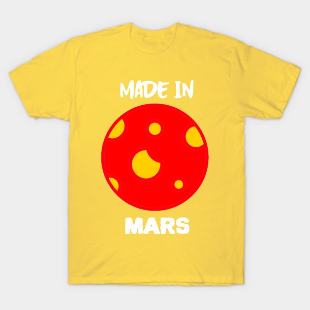 MADE IN MARS T-Shirt by Seven Spirit